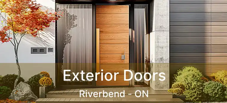  Exterior Doors Riverbend - ON
