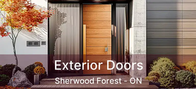  Exterior Doors Sherwood Forest - ON