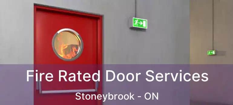  Fire Rated Door Services Stoneybrook - ON