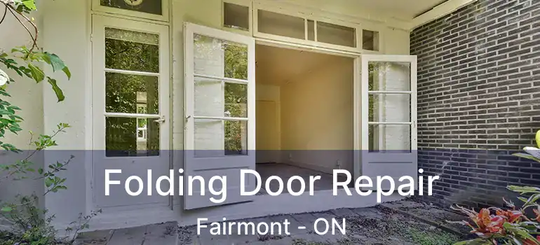  Folding Door Repair Fairmont - ON