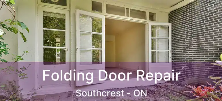  Folding Door Repair Southcrest - ON