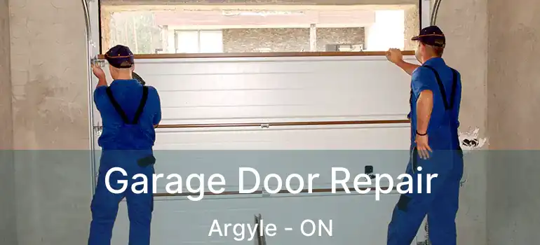  Garage Door Repair Argyle - ON