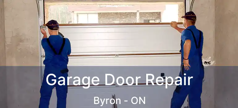  Garage Door Repair Byron - ON
