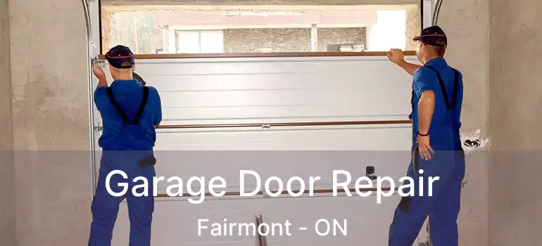  Garage Door Repair Fairmont - ON