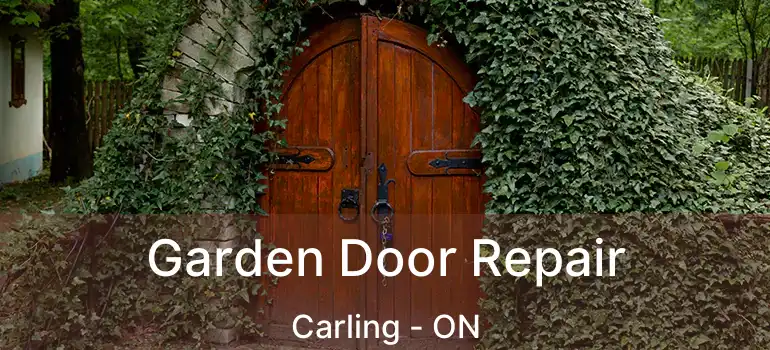  Garden Door Repair Carling - ON