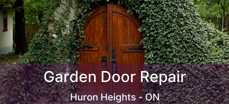 Garden Door Repair Huron Heights - ON