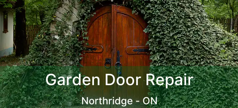  Garden Door Repair Northridge - ON