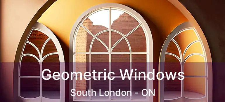  Geometric Windows South London - ON