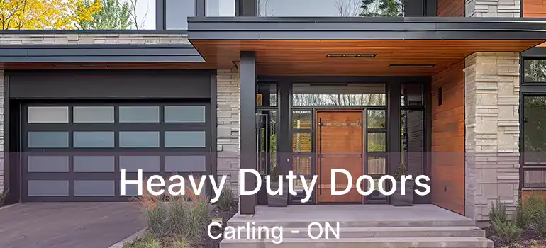  Heavy Duty Doors Carling - ON