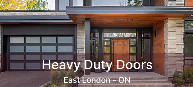  Heavy Duty Doors East London - ON