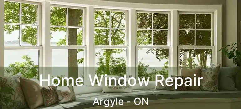  Home Window Repair Argyle - ON