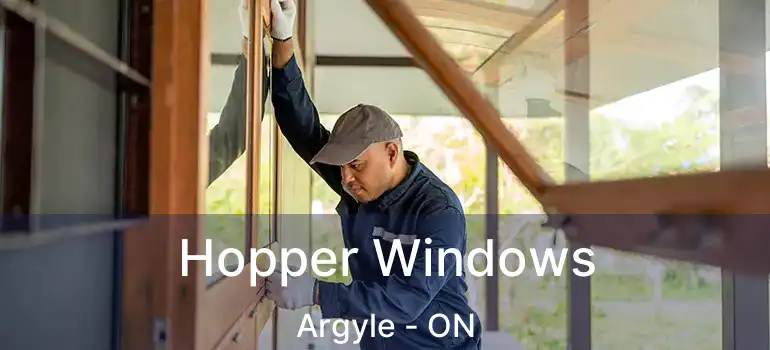  Hopper Windows Argyle - ON