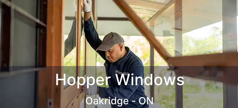  Hopper Windows Oakridge - ON