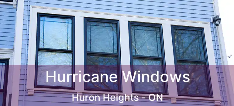  Hurricane Windows Huron Heights - ON