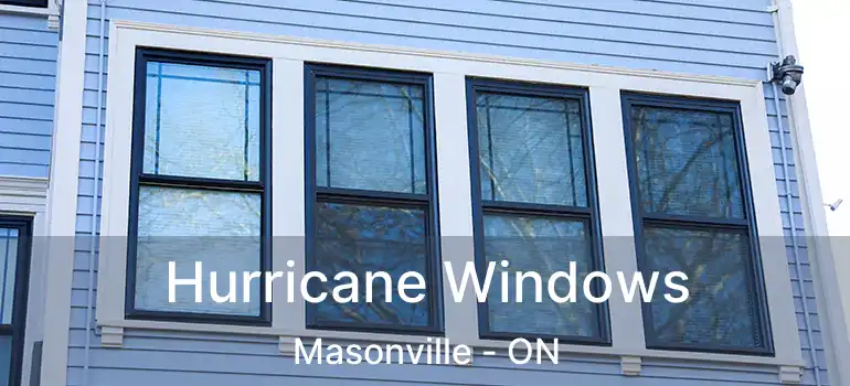  Hurricane Windows Masonville - ON