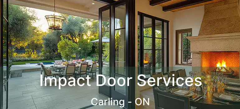  Impact Door Services Carling - ON