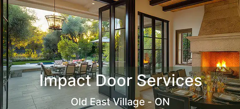  Impact Door Services Old East Village - ON