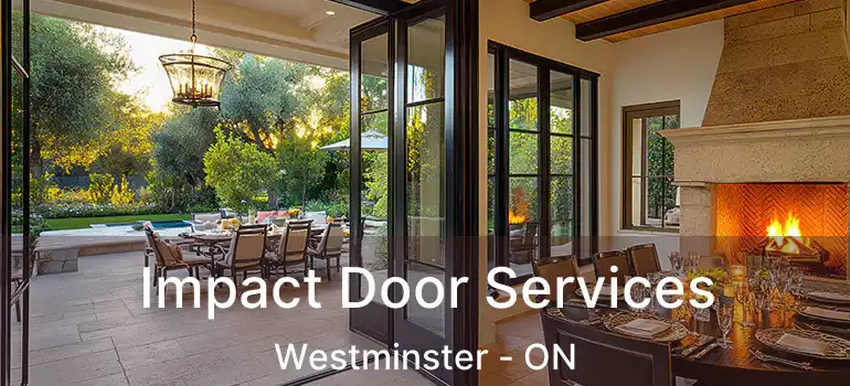  Impact Door Services Westminster - ON