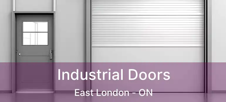  Industrial Doors East London - ON