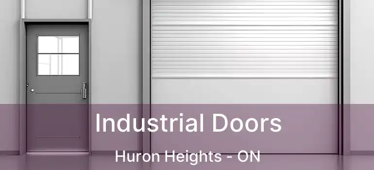  Industrial Doors Huron Heights - ON