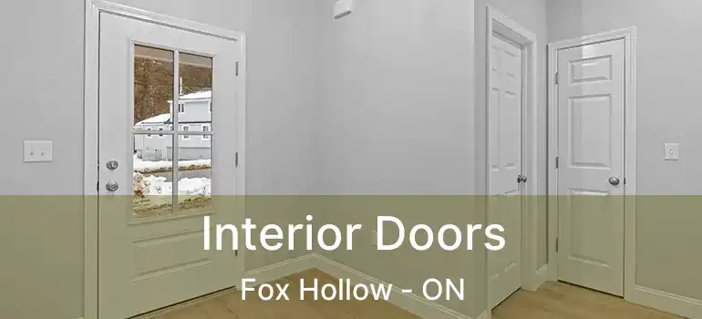  Interior Doors Fox Hollow - ON