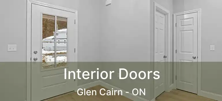  Interior Doors Glen Cairn - ON