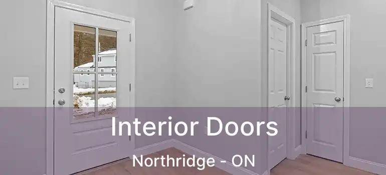  Interior Doors Northridge - ON