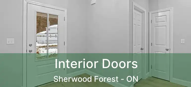  Interior Doors Sherwood Forest - ON