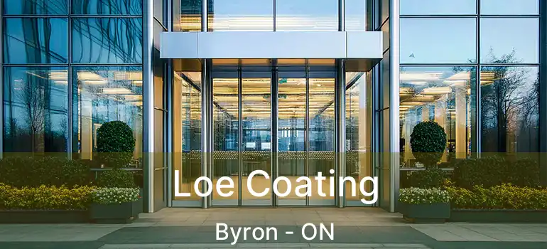  Loe Coating Byron - ON