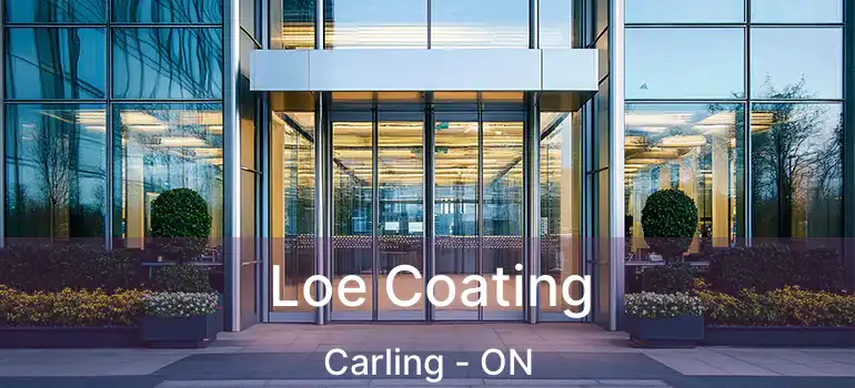  Loe Coating Carling - ON