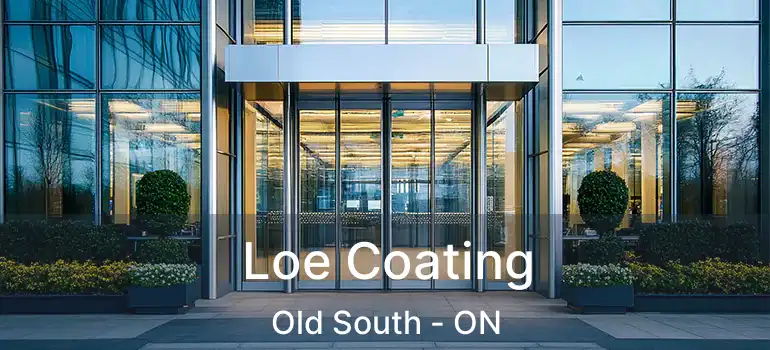  Loe Coating Old South - ON