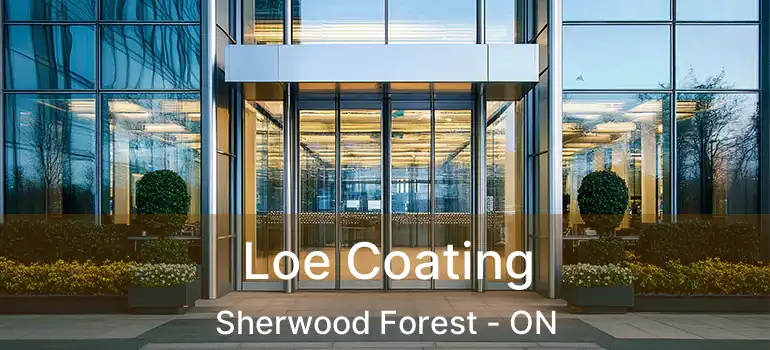  Loe Coating Sherwood Forest - ON