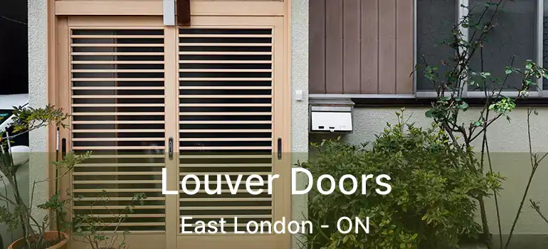  Louver Doors East London - ON