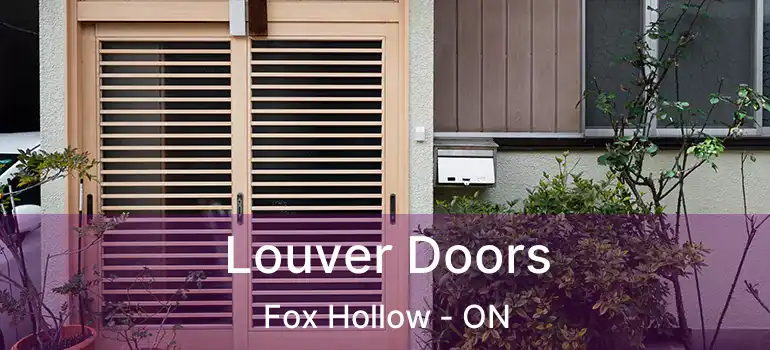  Louver Doors Fox Hollow - ON