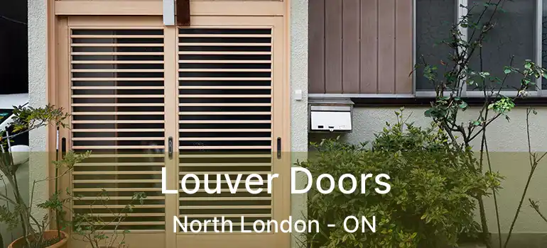  Louver Doors North London - ON