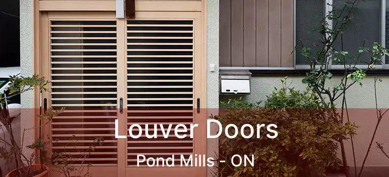  Louver Doors Pond Mills - ON