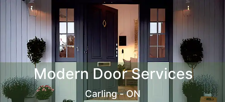  Modern Door Services Carling - ON