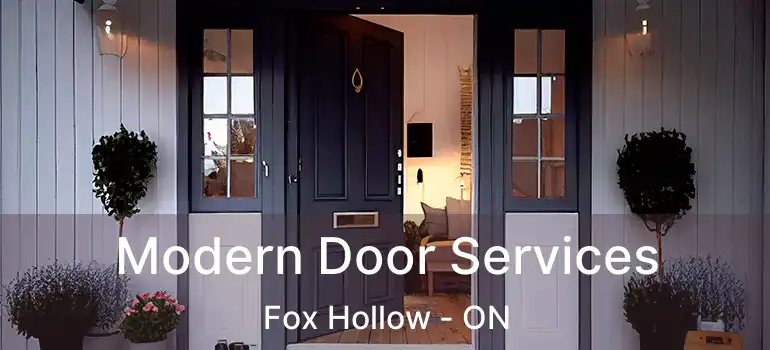  Modern Door Services Fox Hollow - ON