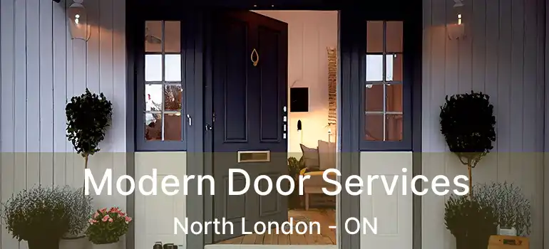  Modern Door Services North London - ON