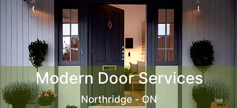  Modern Door Services Northridge - ON