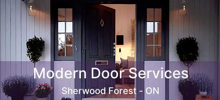  Modern Door Services Sherwood Forest - ON