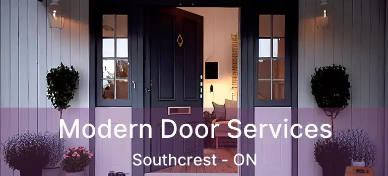  Modern Door Services Southcrest - ON