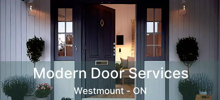  Modern Door Services Westmount - ON