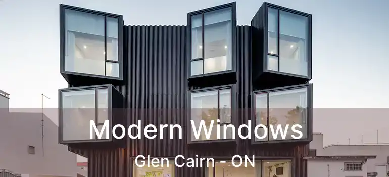  Modern Windows Glen Cairn - ON
