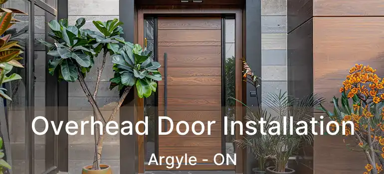 Overhead Door Installation Argyle - ON