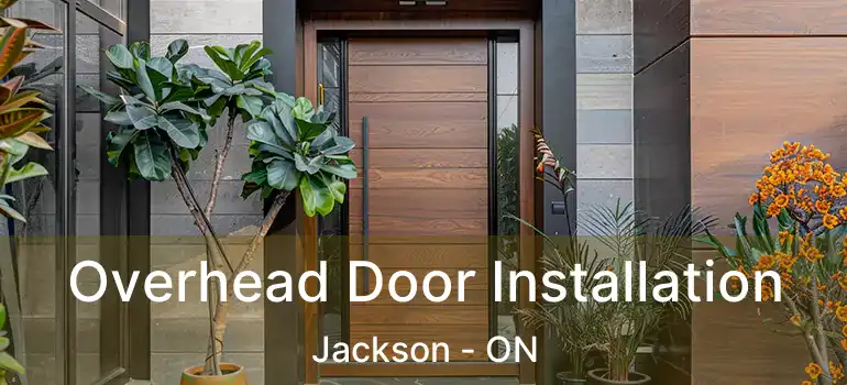  Overhead Door Installation Jackson - ON