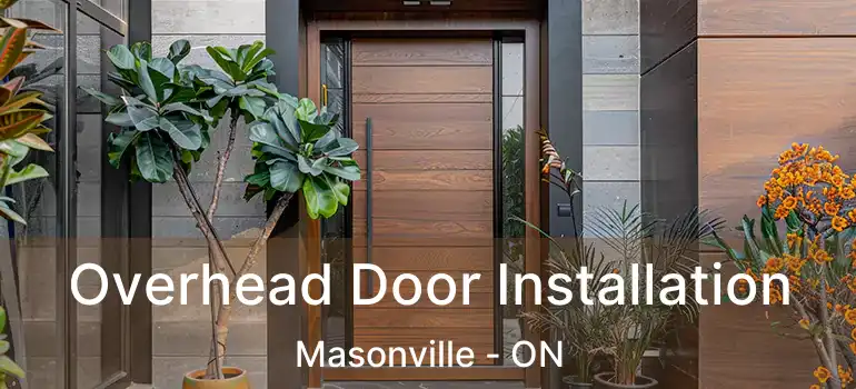  Overhead Door Installation Masonville - ON