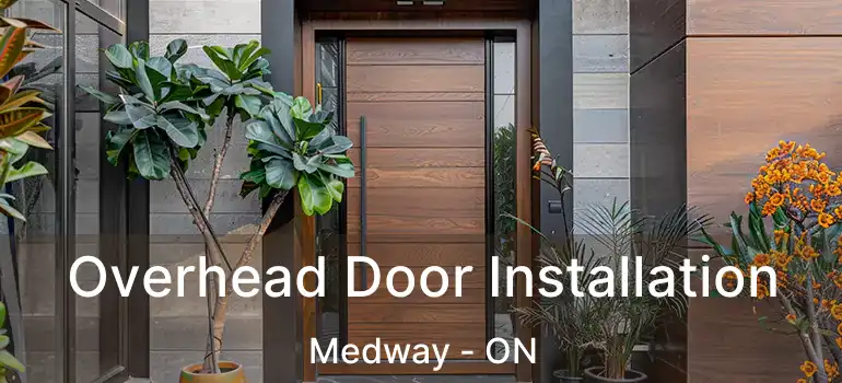 Overhead Door Installation Medway - ON