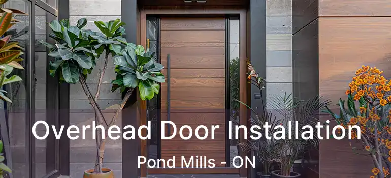  Overhead Door Installation Pond Mills - ON