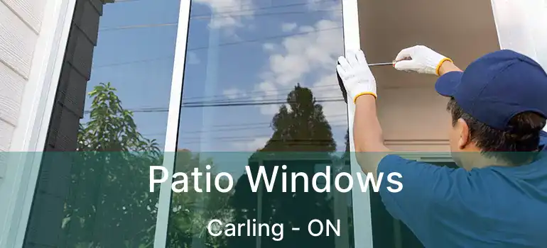  Patio Windows Carling - ON